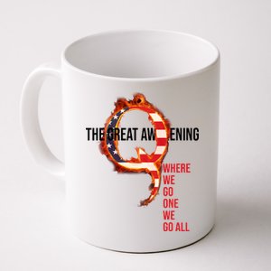 The Great Awakening Qanon Where We Go One We Go All Coffee Mug