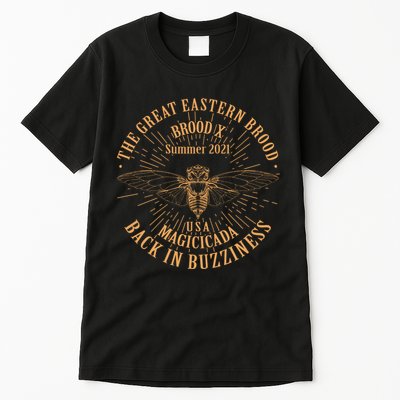 The Great Eastern Brood X Summer 2021 Magicicada Back In Buzziness Tall T-Shirt