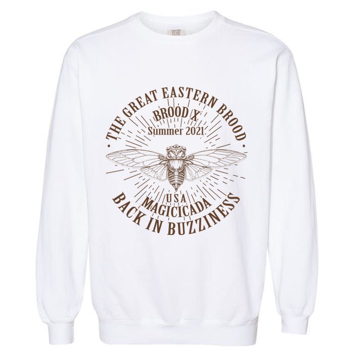 The Great Eastern Brood X Summer 2021 Magicicada Back In Buzziness Garment-Dyed Sweatshirt
