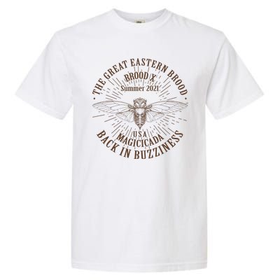 The Great Eastern Brood X Summer 2021 Magicicada Back In Buzziness Garment-Dyed Heavyweight T-Shirt