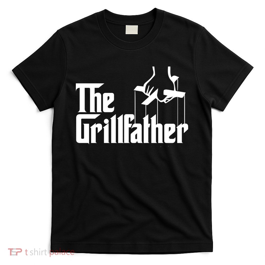 The Grillfather  T-Shirt