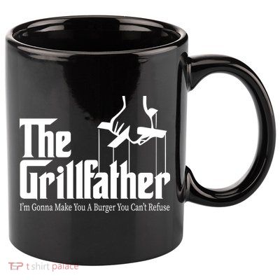 The Grillfather Burger You Can't Refuse 11oz C Handle Ceramic Mug