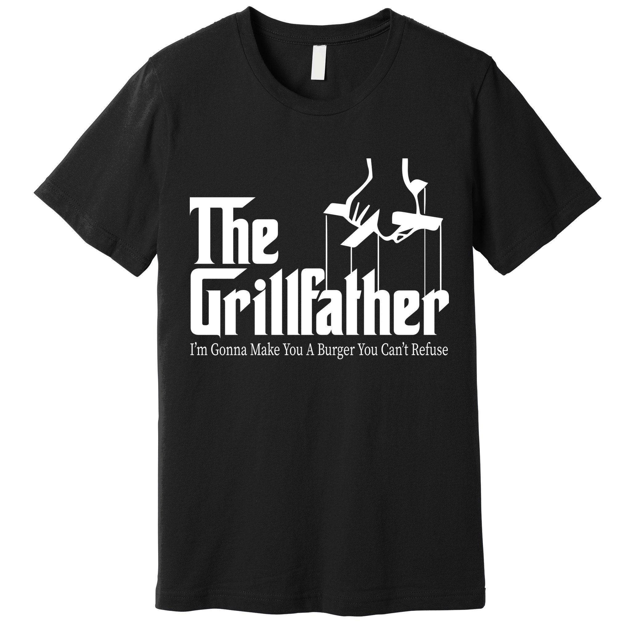 The Grillfather Burger You Can't Refuse Premium T-Shirt
