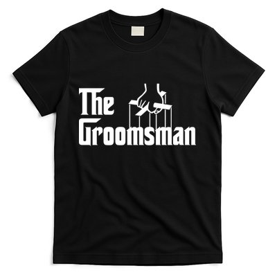 The Groomsman  T-Shirt
