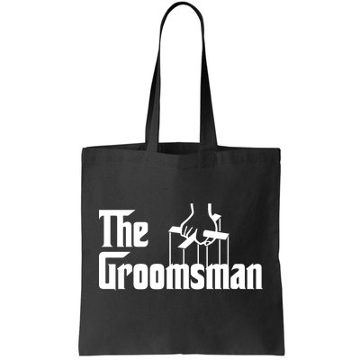 The Groomsman  Tote Bag