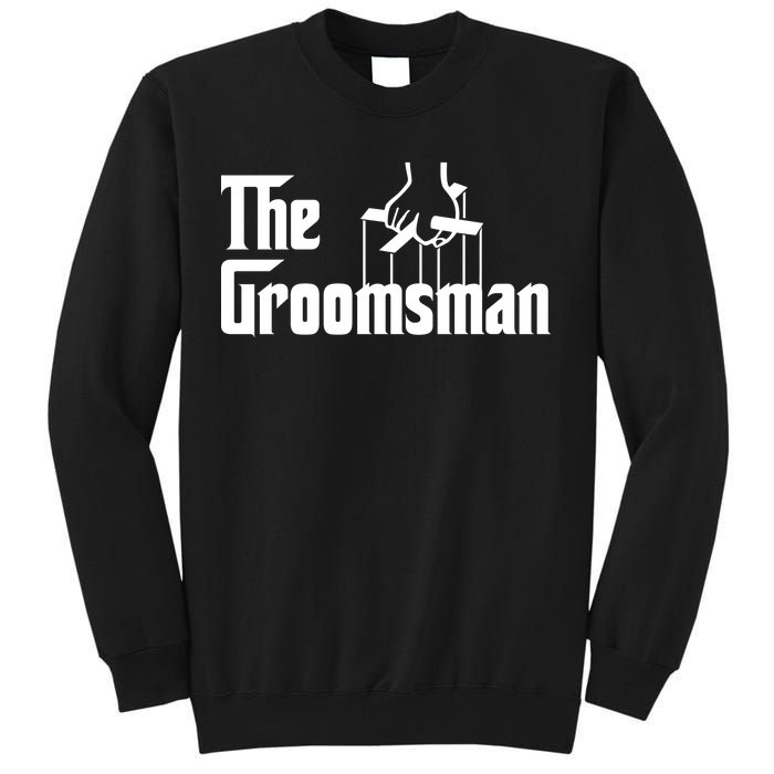 The Groomsman  Tall Sweatshirt