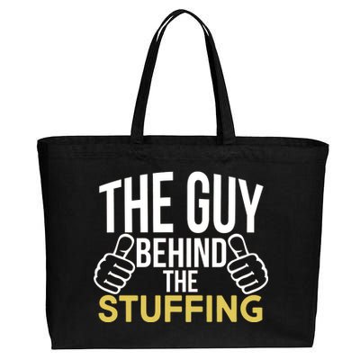 The Guy Behind The Stuffing Cotton Canvas Jumbo Tote