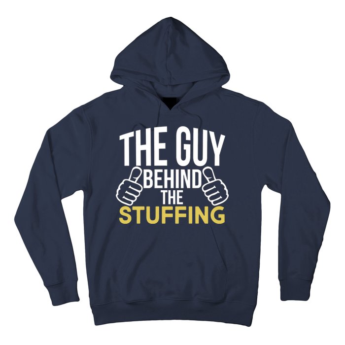 The Guy Behind The Stuffing Hoodie