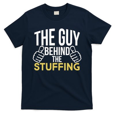 The Guy Behind The Stuffing T-Shirt