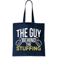 The Guy Behind The Stuffing Tote Bag