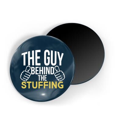 The Guy Behind The Stuffing Magnet