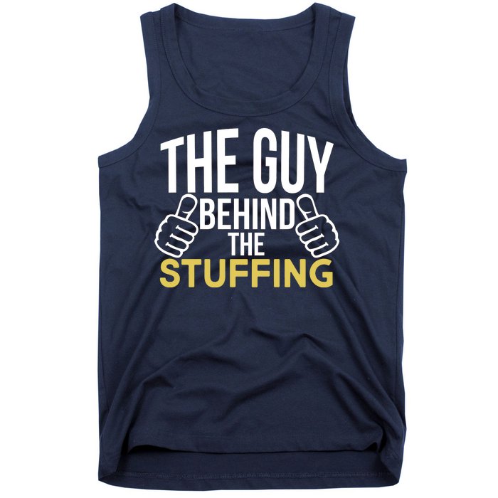 The Guy Behind The Stuffing Tank Top