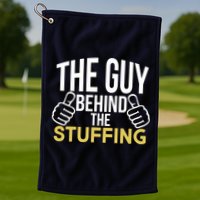 The Guy Behind The Stuffing Golf Towel