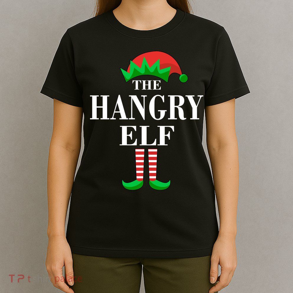 The Hangry Elf Funny Family Matching Christmas T-Shirt