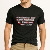 The Hardest Part About The Zombie Apocalypse Performance Shirt