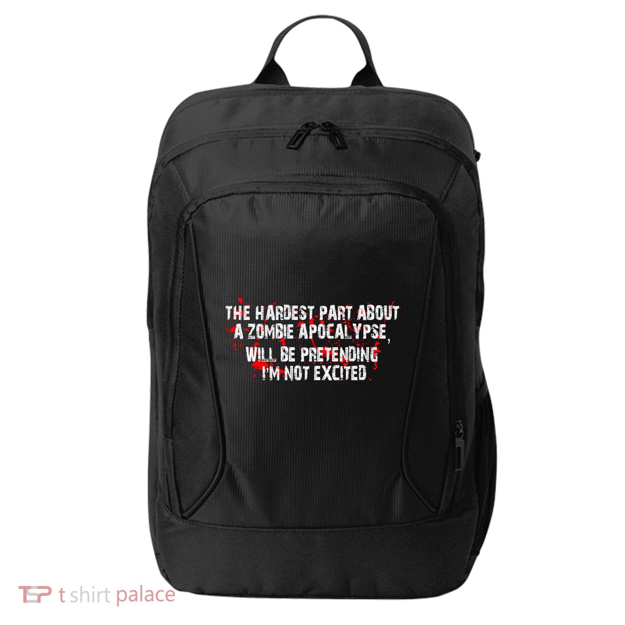 The Hardest Part About The Zombie Apocalypse City Backpack