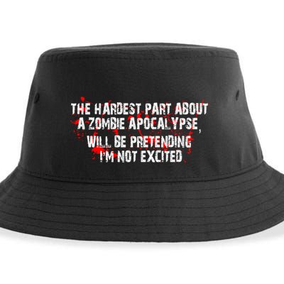 The Hardest Part About The Zombie Apocalypse Sustainable Bucket Hat