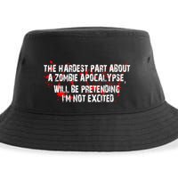 The Hardest Part About The Zombie Apocalypse Sustainable Bucket Hat