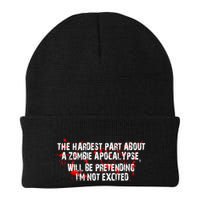 The Hardest Part About The Zombie Apocalypse Beanie