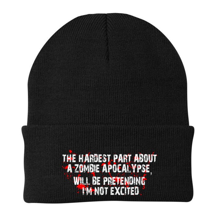 The Hardest Part About The Zombie Apocalypse Beanie