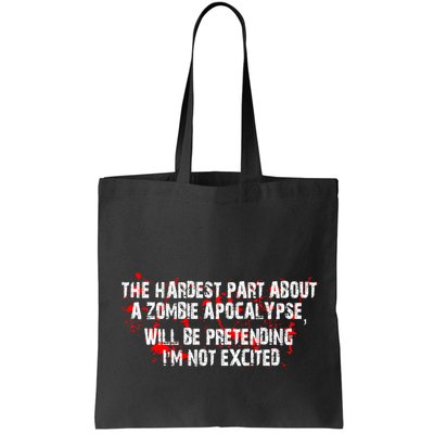 The Hardest Part About The Zombie Apocalypse Bag