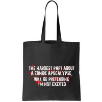 The Hardest Part About The Zombie Apocalypse Bag