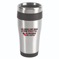 The Hardest Part About The Zombie Apocalypse 16oz Travel Tumbler
