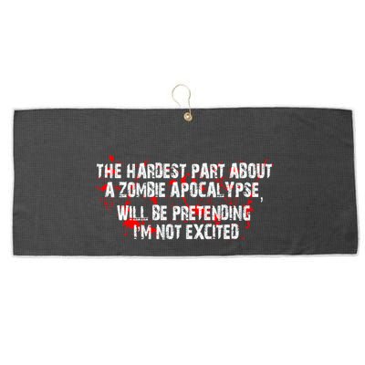 The Hardest Part About The Zombie Apocalypse Large Microfiber Waffle Golf Towel