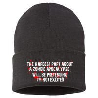 The Hardest Part About The Zombie Apocalypse Sustainable Knit Beanie