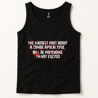 The Hardest Part About The Zombie Apocalypse Tank Top