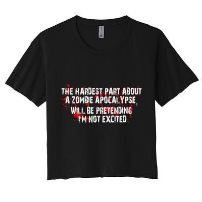 The Hardest Part About The Zombie Apocalypse Crop Top