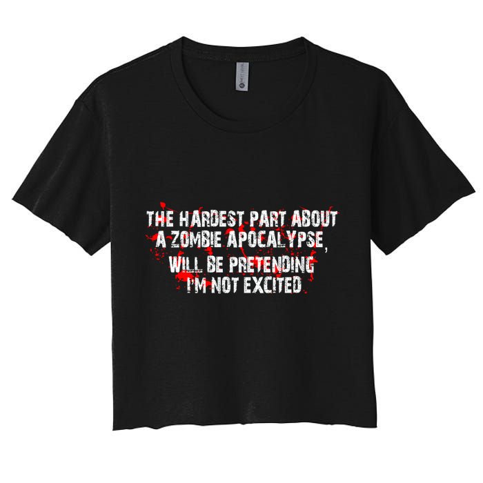 The Hardest Part About The Zombie Apocalypse Crop Top