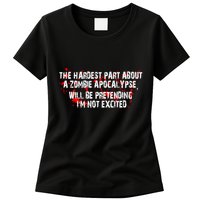 The Hardest Part About The Zombie Apocalypse Womens T-Shirt