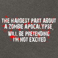 The Hardest Part About The Zombie Apocalypse Cotton Canvas Backpack