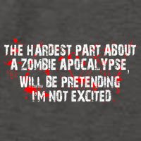 The Hardest Part About The Zombie Apocalypse Vector Backpack