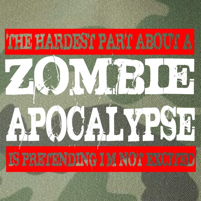 The Hardest Part About The Zombie Apocalypse Is Pretending I'm Not Excited Legacy Tie Dye Trucker Hat