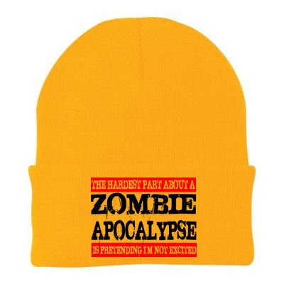 The Hardest Part About The Zombie Apocalypse Is Pretending I'm Not Excited Knit Cap Winter Beanie