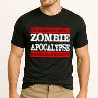 The Hardest Part About The Zombie Apocalypse Is Pretending I'm Not Excited Performance Shirt