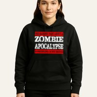 The Hardest Part About The Zombie Apocalypse Is Pretending I'm Not Excited Hoodie