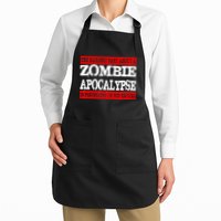 The Hardest Part About The Zombie Apocalypse Is Pretending I'm Not Excited Full-Length Apron With Pockets