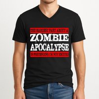The Hardest Part About The Zombie Apocalypse Is Pretending I'm Not Excited V-Neck T-Shirt