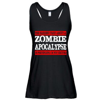 The Hardest Part About The Zombie Apocalypse Is Pretending I'm Not Excited Ladies Essential Flowy Tank