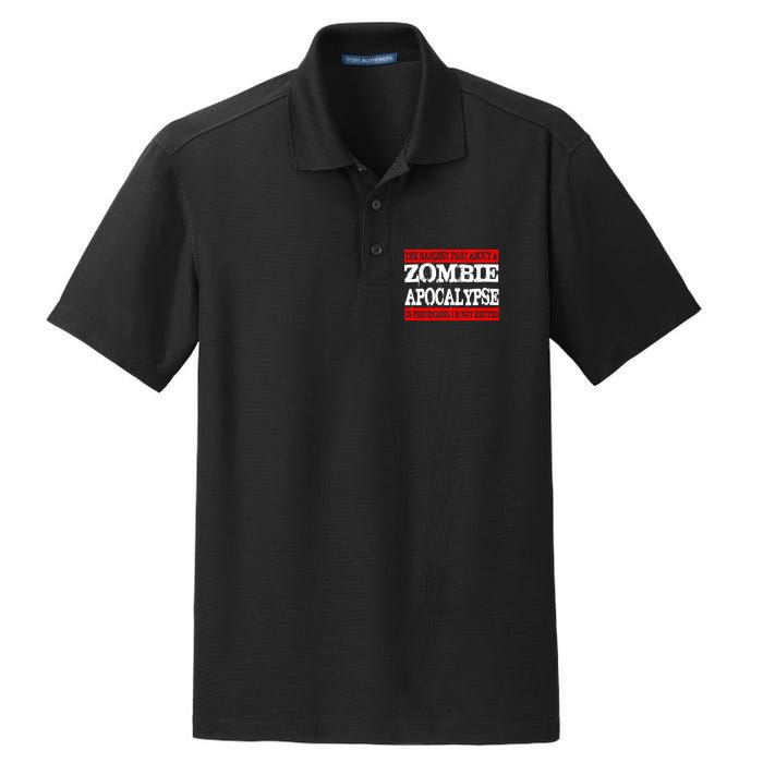 The Hardest Part About The Zombie Apocalypse Is Pretending I'm Not Excited Dry Zone Grid Polo