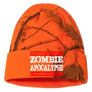 The Hardest Part About The Zombie Apocalypse Is Pretending I'm Not Excited Kati Licensed 12" Camo Beanie