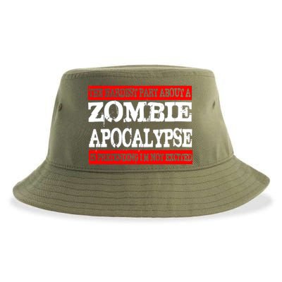 The Hardest Part About The Zombie Apocalypse Is Pretending I'm Not Excited Sustainable Bucket Hat