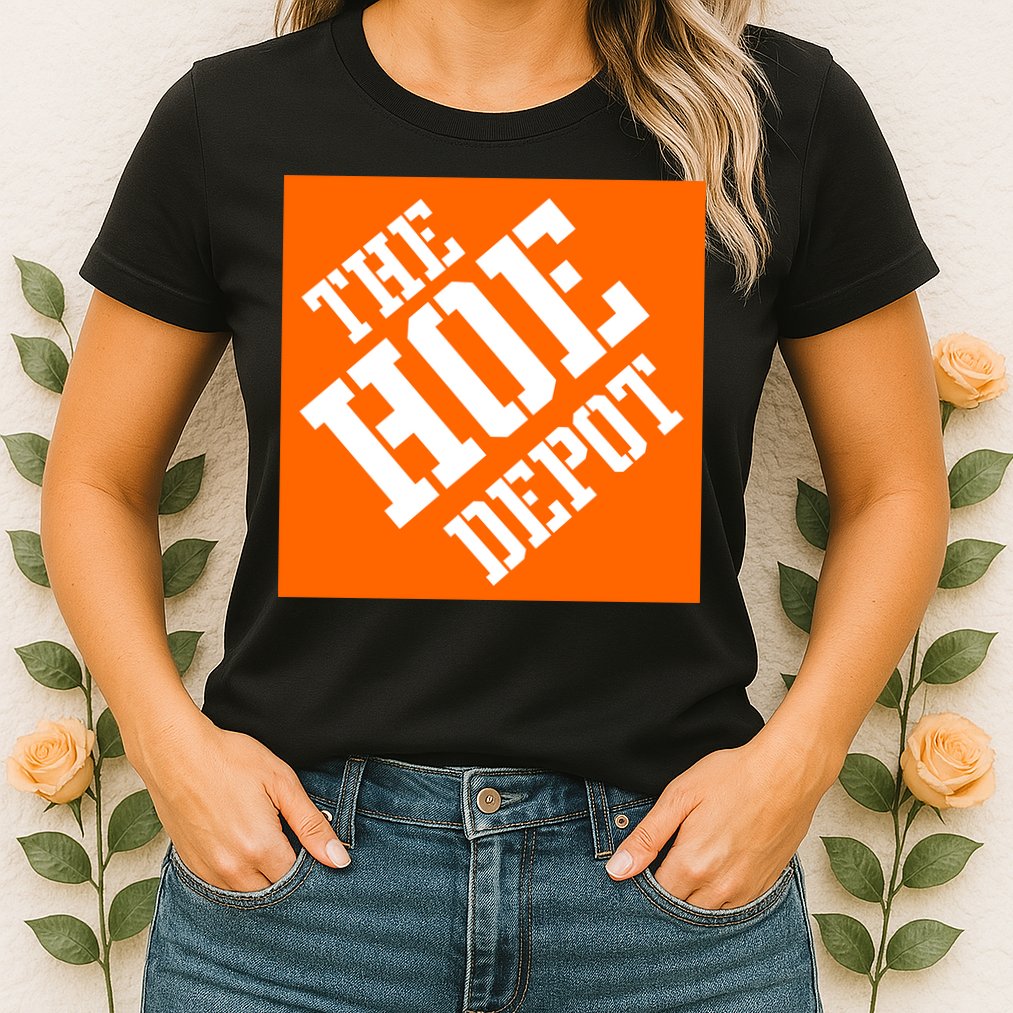 The Hoe Depot Womens T-Shirt