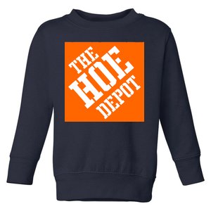 The Hoe Depot Toddler Sweatshirt