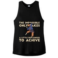 The Impossible Only Takes A Little Bit Longer To Achive Ladies PosiCharge Tri-Blend Wicking Tank