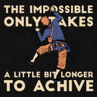 The Impossible Only Takes A Little Bit Longer To Achive Ladies PosiCharge Tri-Blend Wicking Tank
