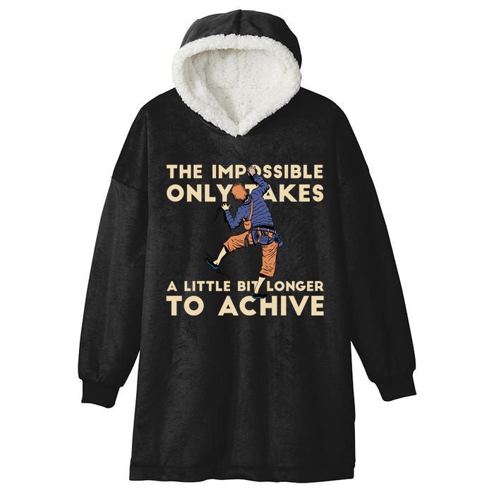 The Impossible Only Takes A Little Bit Longer To Achive Hooded Wearable Blanket